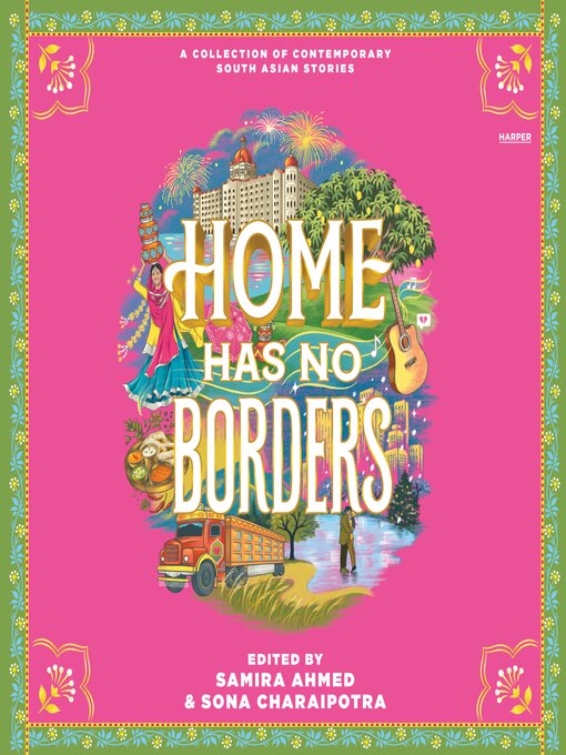 Title details for Home Has No Borders by Samira Ahmed - Available